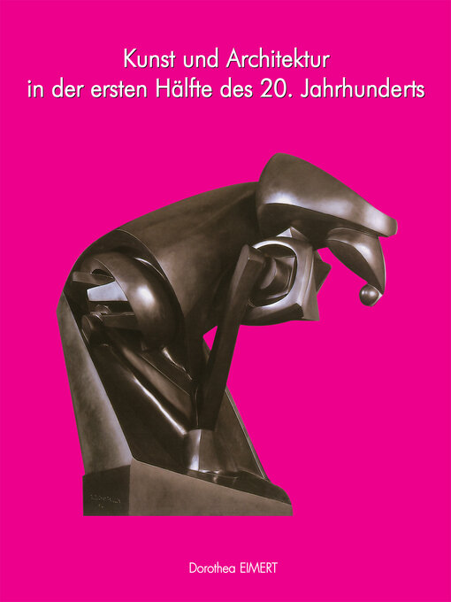 Title details for Kunst und Architektur des 20. Jahrhunderts, Band I by Dorothea Eimert - Available